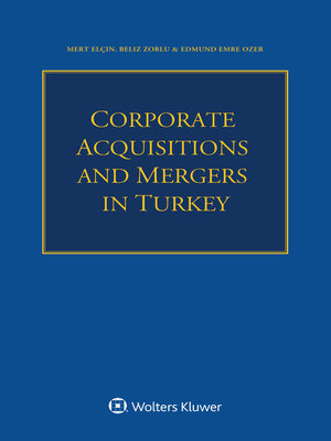 cover image of Corporate Acquisitions and Mergers in Turkey